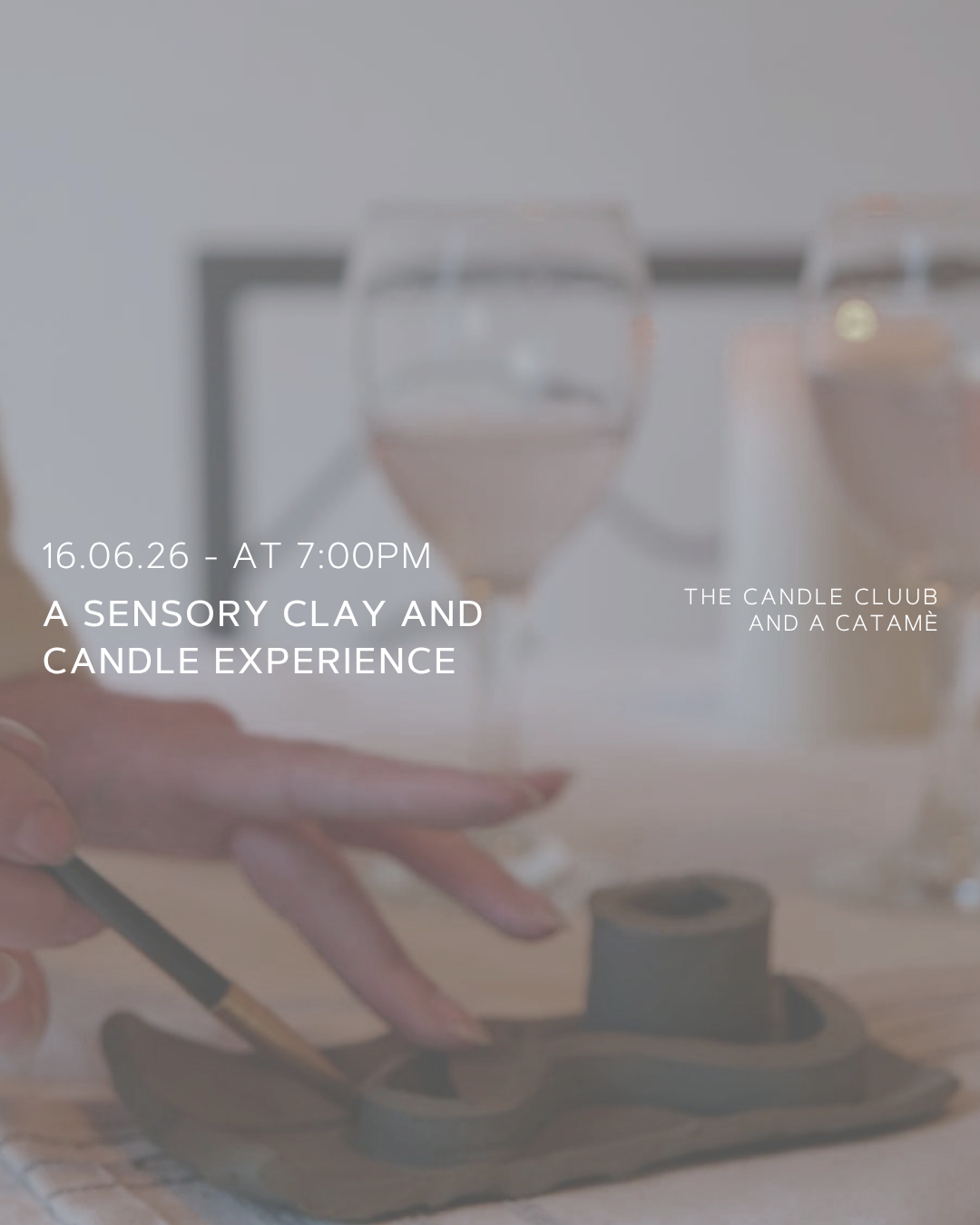 A Sensory Clay & Candle Experience, June 16th