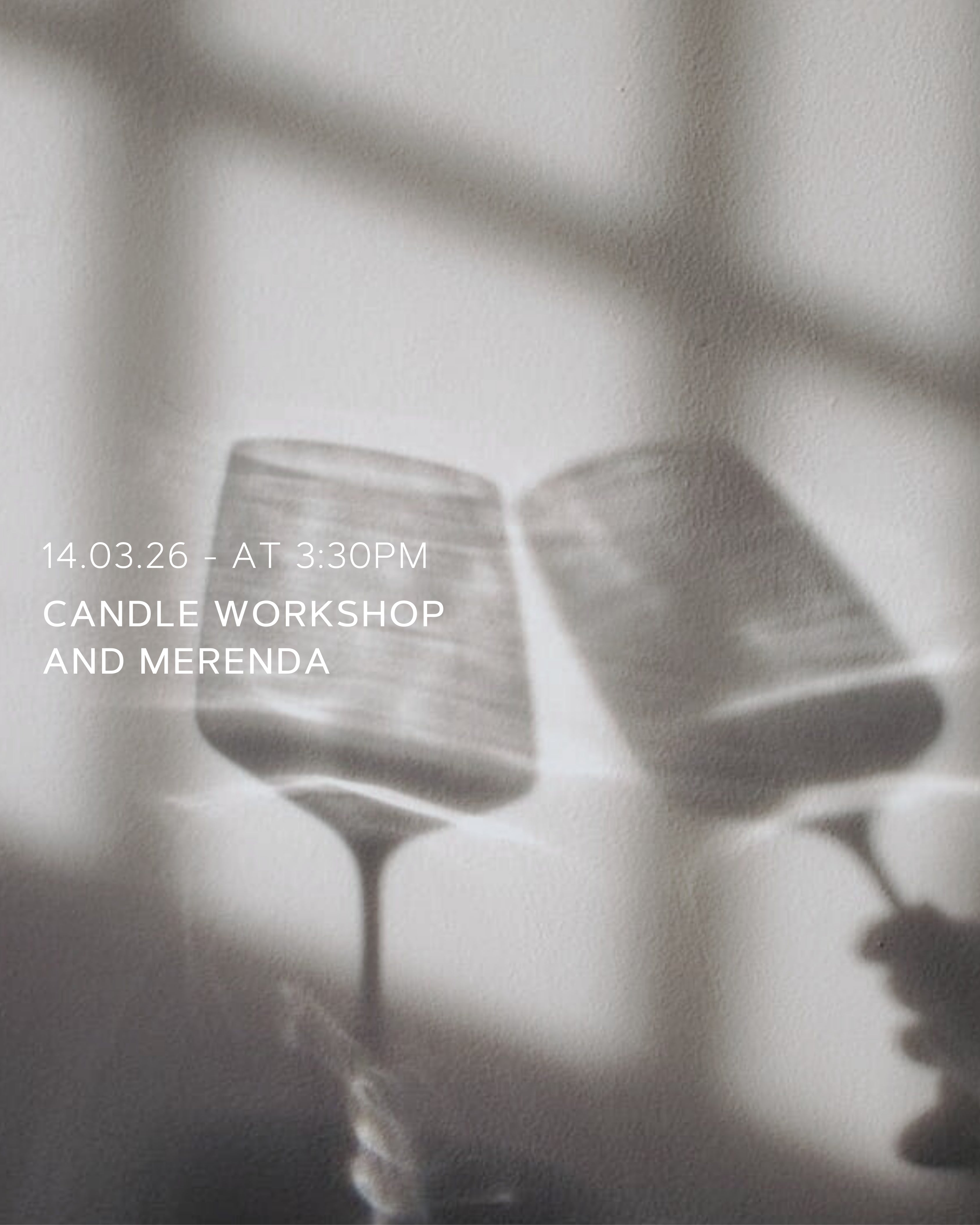 Create your candle & merenda, March 14th