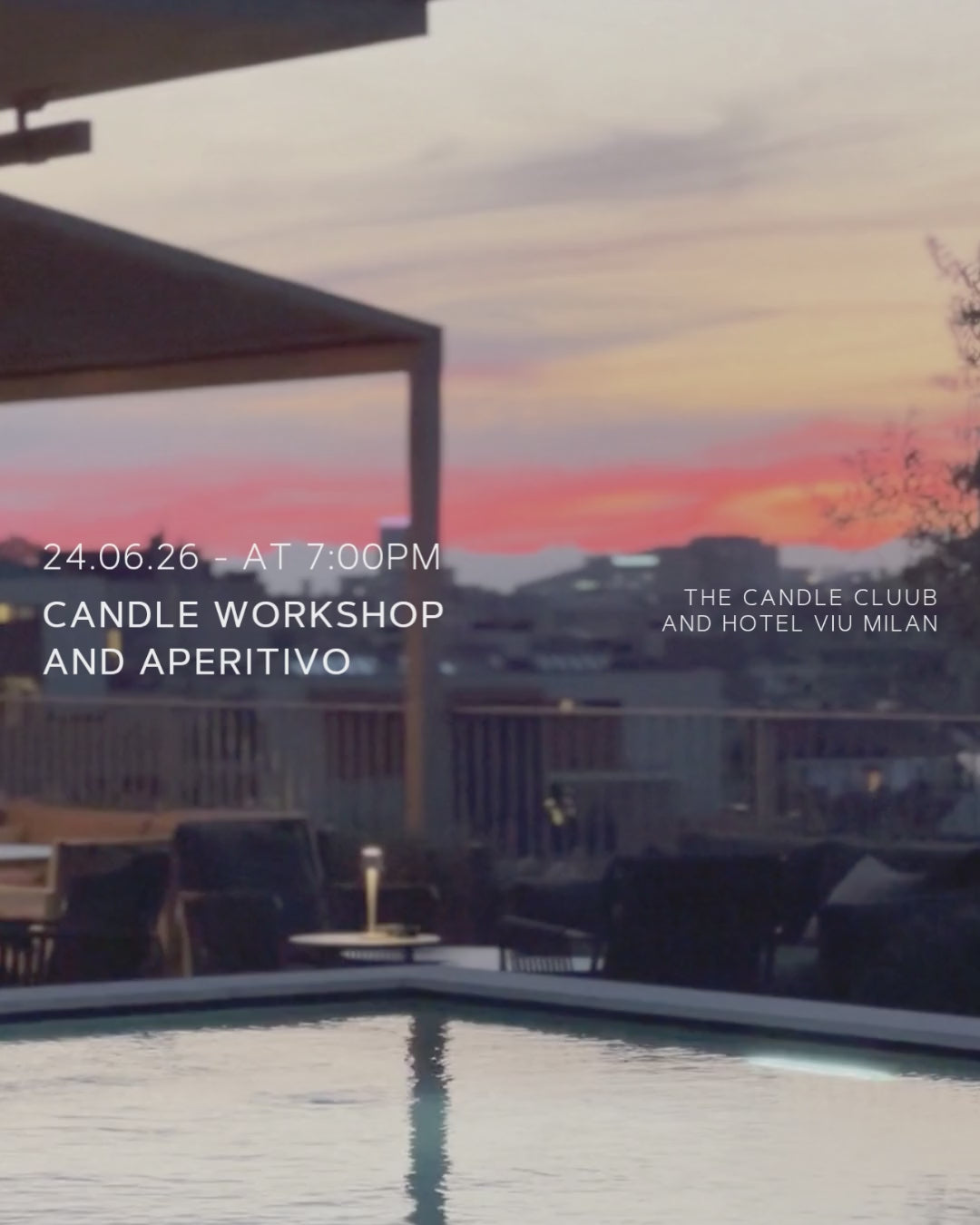 Create your candle & aperitivo at Hotel Viu Milan, June 24th